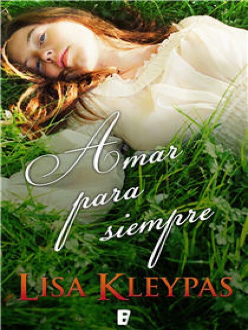 Title details for Amar para siempre by Lisa Kleypas - Available